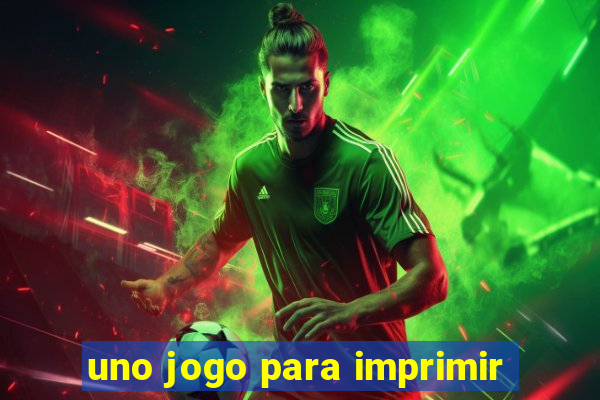 uno jogo para imprimir